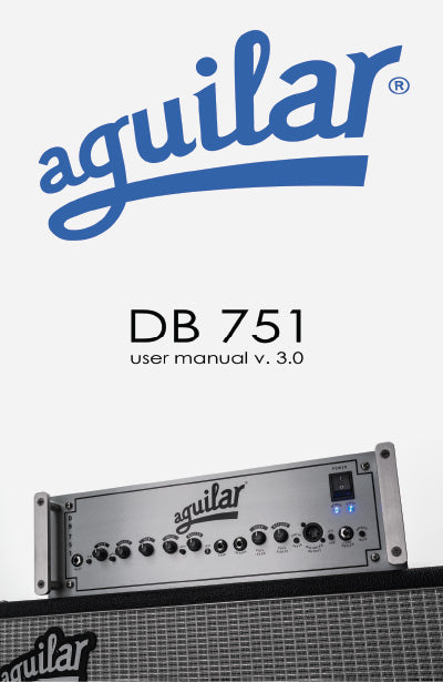 Aguilar DB751 owner' manual
